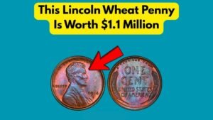 This Lincoln Wheat Penny is Worth $1.1 Million, Still In Circulation – Do You Have One?